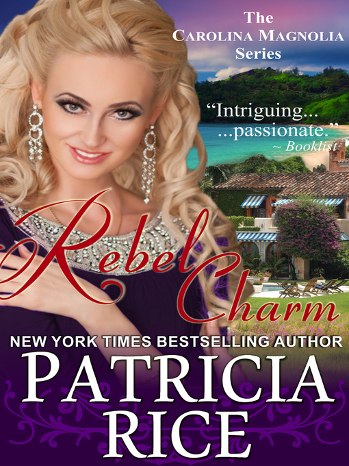 Title details for Rebel Charm by Patricia Rice - Available